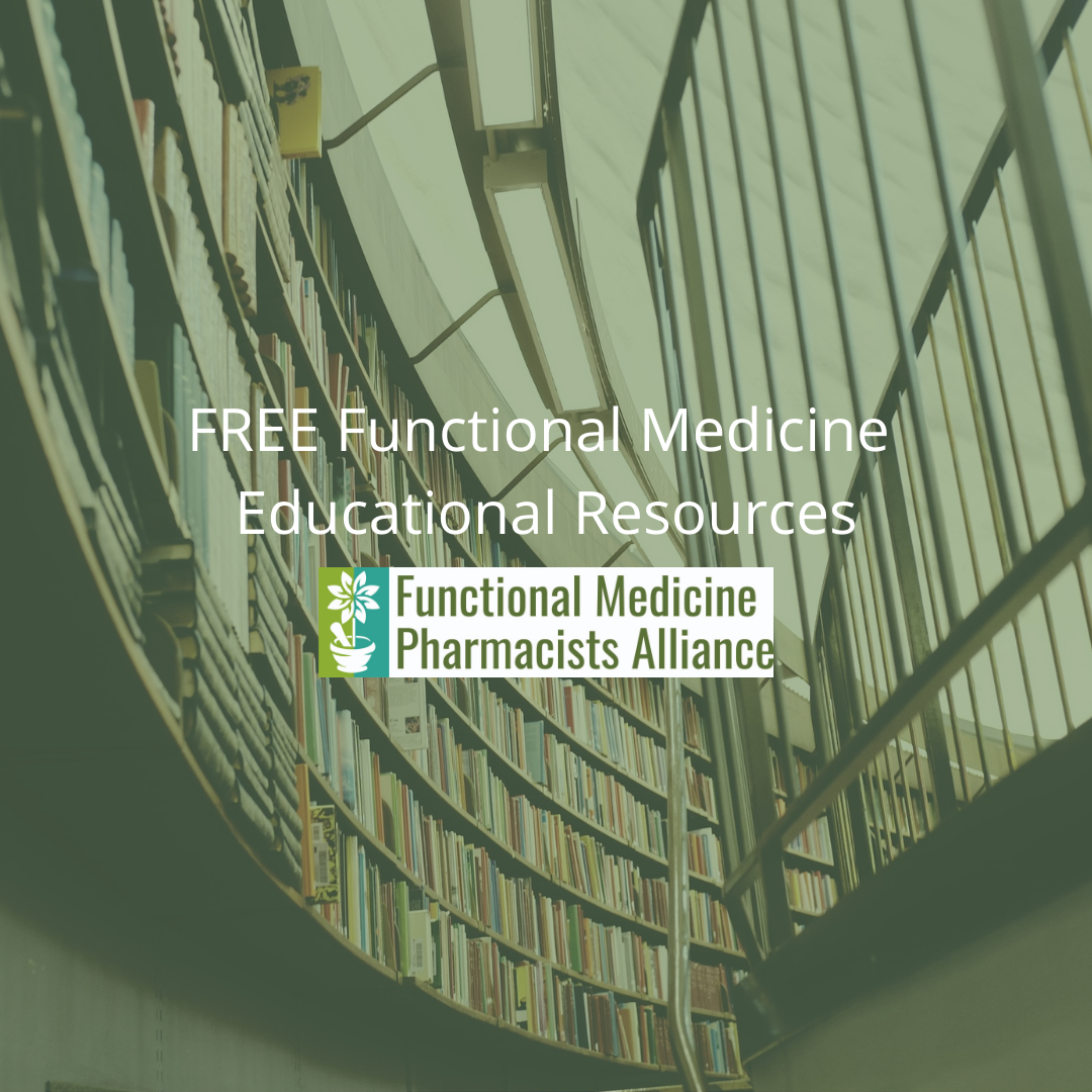 Free Functional Medicine Education Resources Functional Medicine